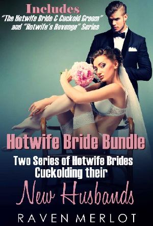 [Cuckold Erotica Bundle 01] • Hotwife Bride Bundle · Two Series of Hotwife Brides Cuckolding their New Husbands